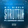 Struttin (feat. Icewear Vezzo) - Single album lyrics, reviews, download