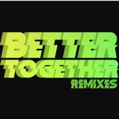 Better Together (Hardway Bros Cosmic Intervention Remix) artwork