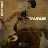 Taurus album lyrics, reviews, download