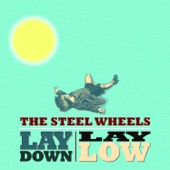 The Steel Wheels - Breaking Like The Sun