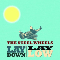 Lay Down, Lay Low