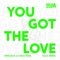 You Got The Love (D.O.D Remix) artwork