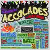 Accolades (feat. Huey Briss) - Single album lyrics, reviews, download