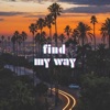 Find My Way - Single