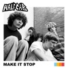 Make It Stop - Single