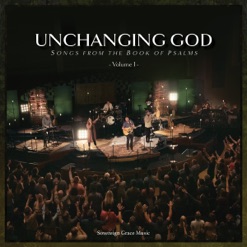 UNCHANGING GOD - SONGS FROM THE BOOK OF cover art