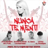 Nunca Te Mentí - Single