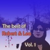 The best of Robert & Lea, Vol. 1