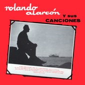 Rolando Alarcón - Si Somos Americanos