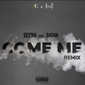 COME ME (feat. Seena) [sadbxylove Remix] artwork
