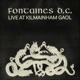 LIVE AT KILMAINHAM GAOL cover art