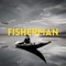 Fisherman - Fyve Shinobi lyrics