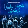 Under These Skies - Single