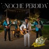 Noche Perdida - Single