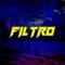 Filtro - DJ Promo lyrics