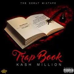 Trap Book the Mixtape, Vol. 1 - EP by Kash Million album reviews, ratings, credits