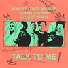 Talk to Me (feat. Conor Maynard, Sam Feldt & RANI) [Nightcall Remix] - Single