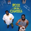 Pose for My Camera (feat. Brown Joel) - Single