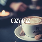 Cozy Jazz Cafe - Relaxing Soft Jazz Music artwork