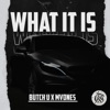 What It Is - Single