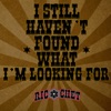 I Still Haven't Found What I'm Looking For - Single