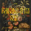 Bailalo a mi Son - EP