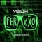 Mega ferxxo artwork