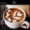 Rainy Chocolate - Mister Decaf & Chill Select lyrics