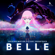 Taisei Iwasaki, Ludvig Forssell & Belle - Belle (Original Motion Picture Soundtrack) [English Edition]