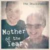 Mother of the Year (feat. Diane Sciachitano) - Single album lyrics, reviews, download