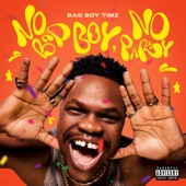 No Bad Boy, No Party artwork