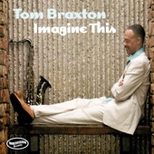 Tom Braxton - Good To Go