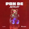 Pon De Replay - Single