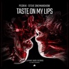 Taste on My Lips - Single