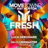 Fresh (Luca Debonaire x Da Clubbmaster Remix) - Single, 2023