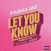 LET YOU KNOW (Falling For You) (feat. Test) - Single