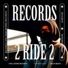 Records 2 Ride 2
