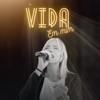 Vida em Mim - Single