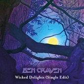 Ben Craven - Wicked Delights - Single Edit