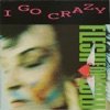 I Go Crazy - EP