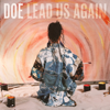 Lead Us Again - DOE