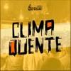 Grupo Querosene - Clima Quente