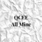 All Mine - Qcee lyrics