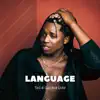 Stream & download Language - Single (feat. Uché) - Single