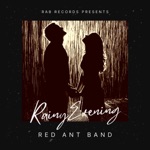 Red Ant Band - Rainy Evening