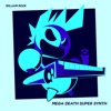 Mega Death Super Synth - Single