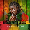 Reggae with Jesus - Single