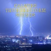 Calming Thunderstorm Sounds