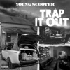 Trap It Out - Single