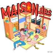 もういいもん (feat. 缶缶 & ハイノミ) - MAISONdes